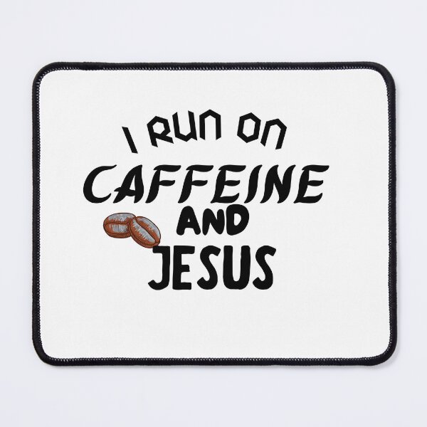 Item preview, I Run On Caffeine And Jesus, Classic T-shirt,funny  designed and sold by dirlkhiat.