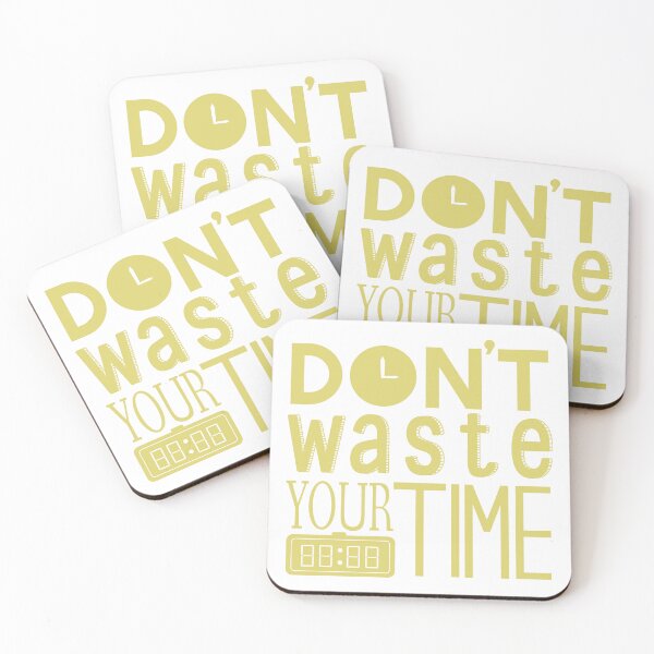 Item preview, don't waste your time designed and sold by illuminartt.