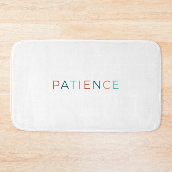 Item preview, Patience Colorful Quote designed and sold by Augustine98.