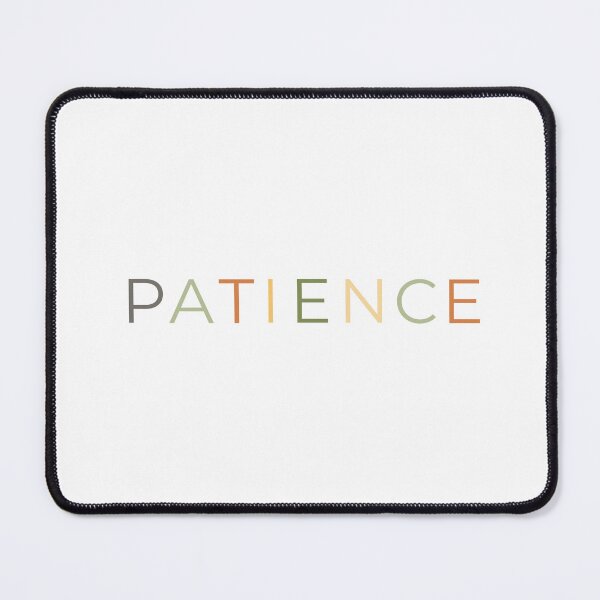 Item preview, Patience Quote Modern Colors designed and sold by Augustine98.