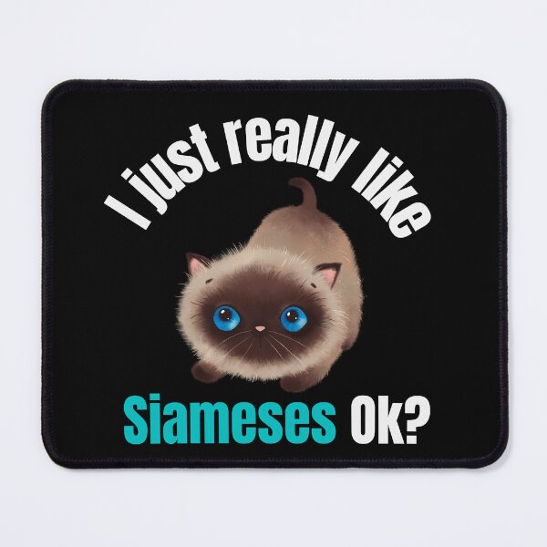 Item preview, I Just Really Like Siamese Cats, Ok? Siameses Lovers Humor designed and sold by Africrafts.