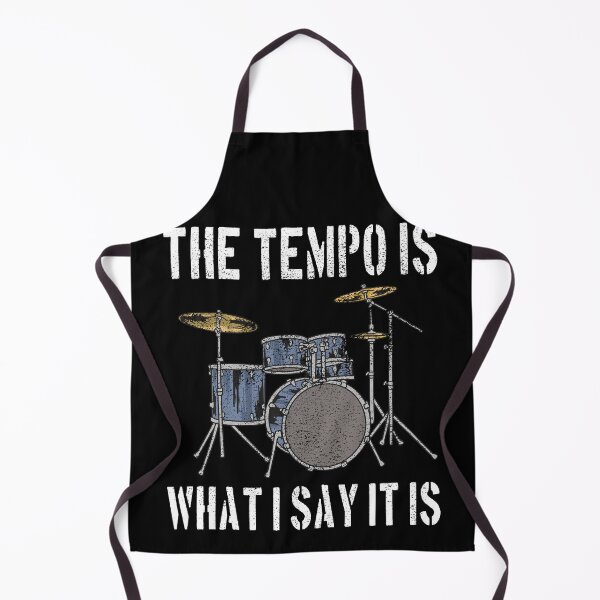 Item preview, The Tempo Is What I Say It Is Funny Drummer Percussion Lover designed and sold by Evgeni Genov.