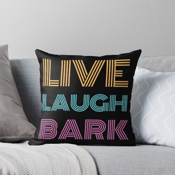 Item preview, Live Laugh Bark - Colorful Retro Typography | Funny Sarcastic Memes designed and sold by Delandor.