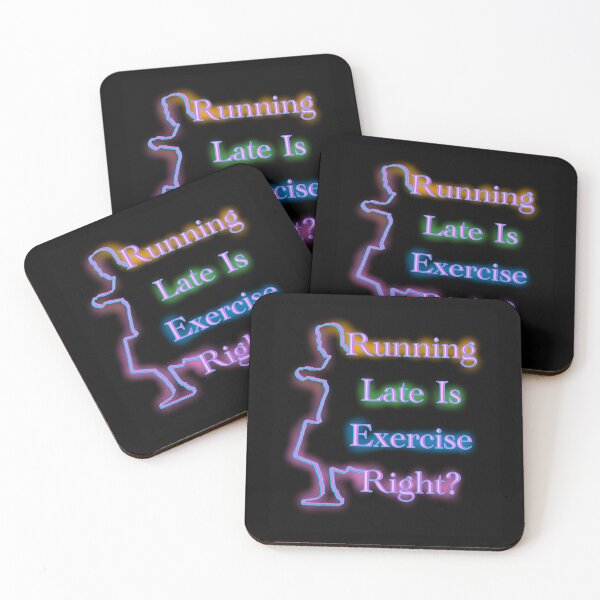 Item preview, Running Late Is Exercise Right Sticker designed and sold by mercedesfr47.