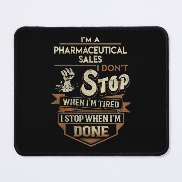 Item preview, Pharmaceutical Sales T Shirt - I Stop When Done Job Gift Item Tee designed and sold by natalinedk.