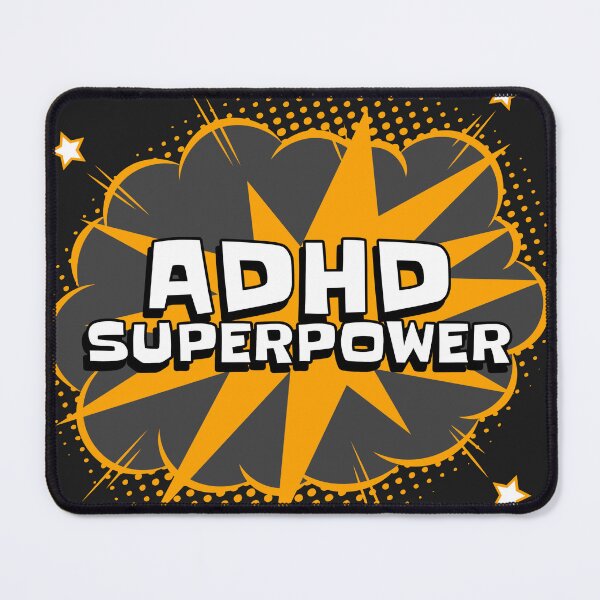 Item preview, ADHD Superpower designed and sold by MildlyAmused.