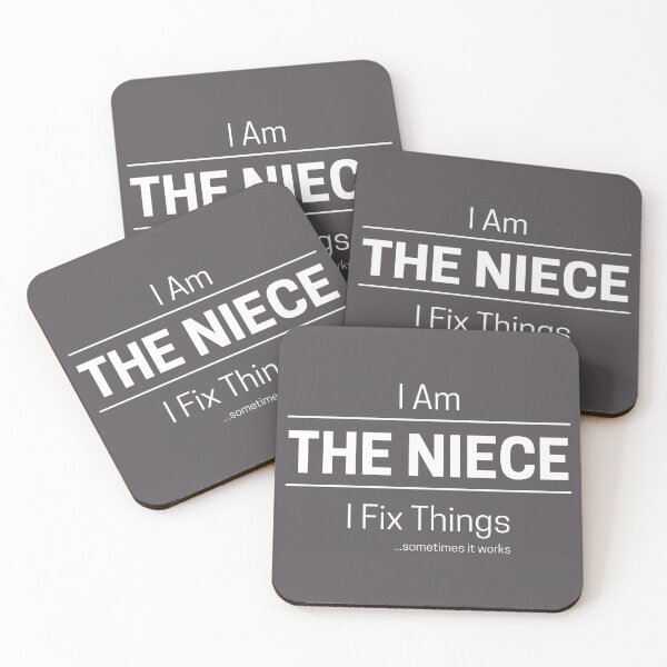 Item preview, Funny DIY Niece Quote Saying, I Am The Niece, I Fix Things, WhiteText designed and sold by hjsmith.