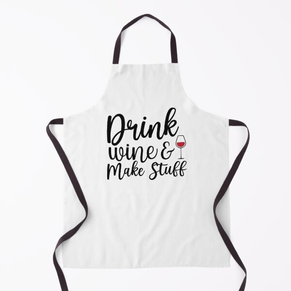 Item preview, Drink Wine And Make Stuff designed and sold by OutLoudDesigns.