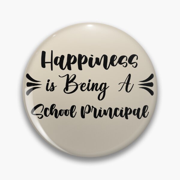 Item preview, Happiness Is Being A School Principal - Funny School Principal Quote Gift Idea For Men and Womens designed and sold by Mmmm3344.
