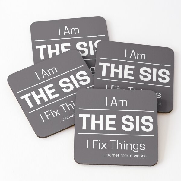 Item preview, Funny DIY Sister Quote Saying, I Am The Sis, I Fix Things, White Text designed and sold by hjsmith.
