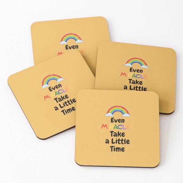 Item preview, Even Miracles Take a Little Time designed and sold by Designprovider.