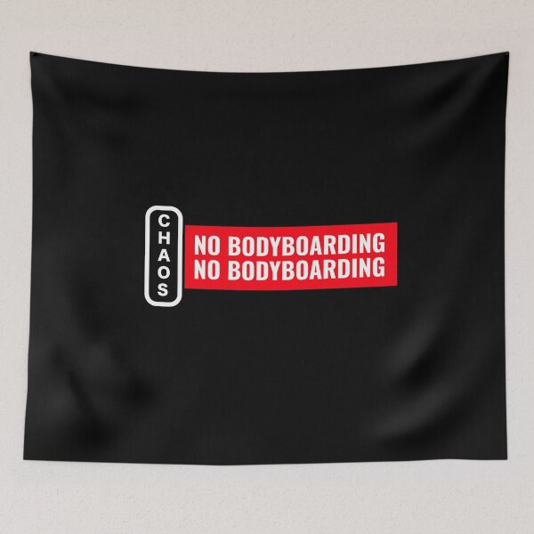 Item preview, Chaos No Bodyboarding No Bodyboarding designed and sold by Twix ⭐⭐⭐⭐⭐.