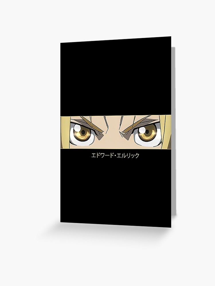 Edward Elric Eyes Greeting Card for Sale by AnimeVision