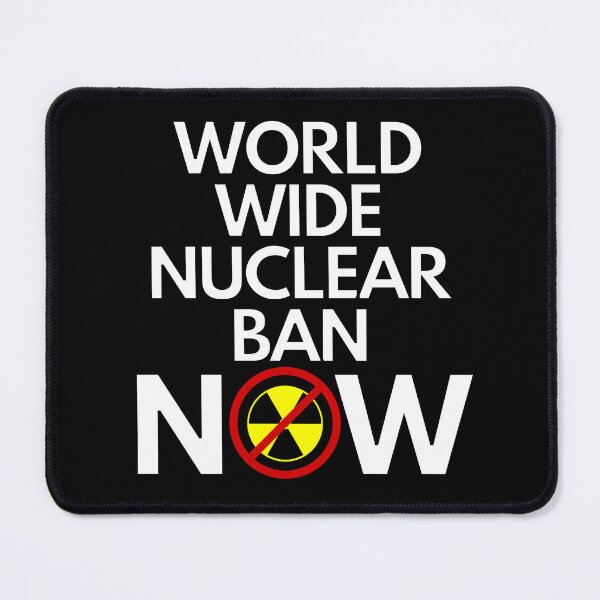 Item preview, Worldwide nuclear ban now designed and sold by Phoenix-27.