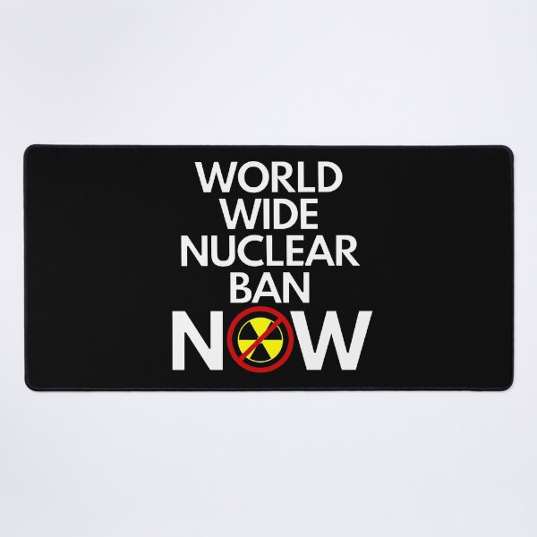 Item preview, Worldwide nuclear ban now designed and sold by Phoenix-27.