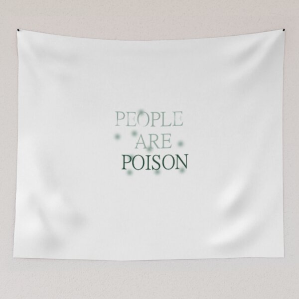 Item preview, People Are Poison designed and sold by Makeit-likeit.