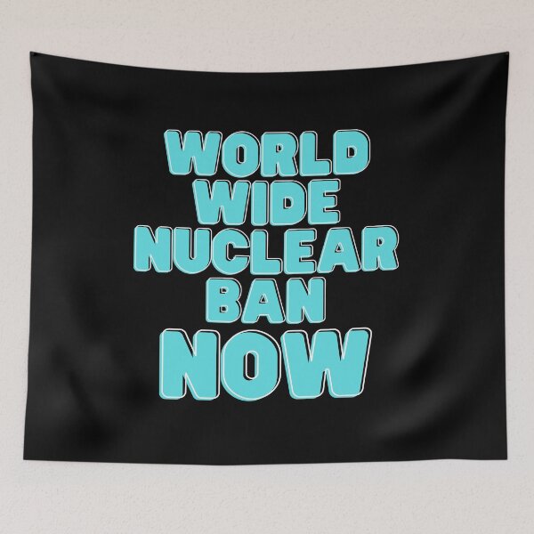 Item preview, Worldwide nuclear ban now designed and sold by Phoenix-27.