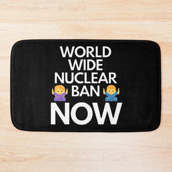Item preview, Worldwide nuclear ban now designed and sold by Phoenix-27.