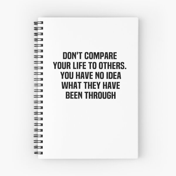 Item preview, Don't Compare Your Life To Others You Have No Idea What They Have Been Through designed and sold by melshirt-shop.