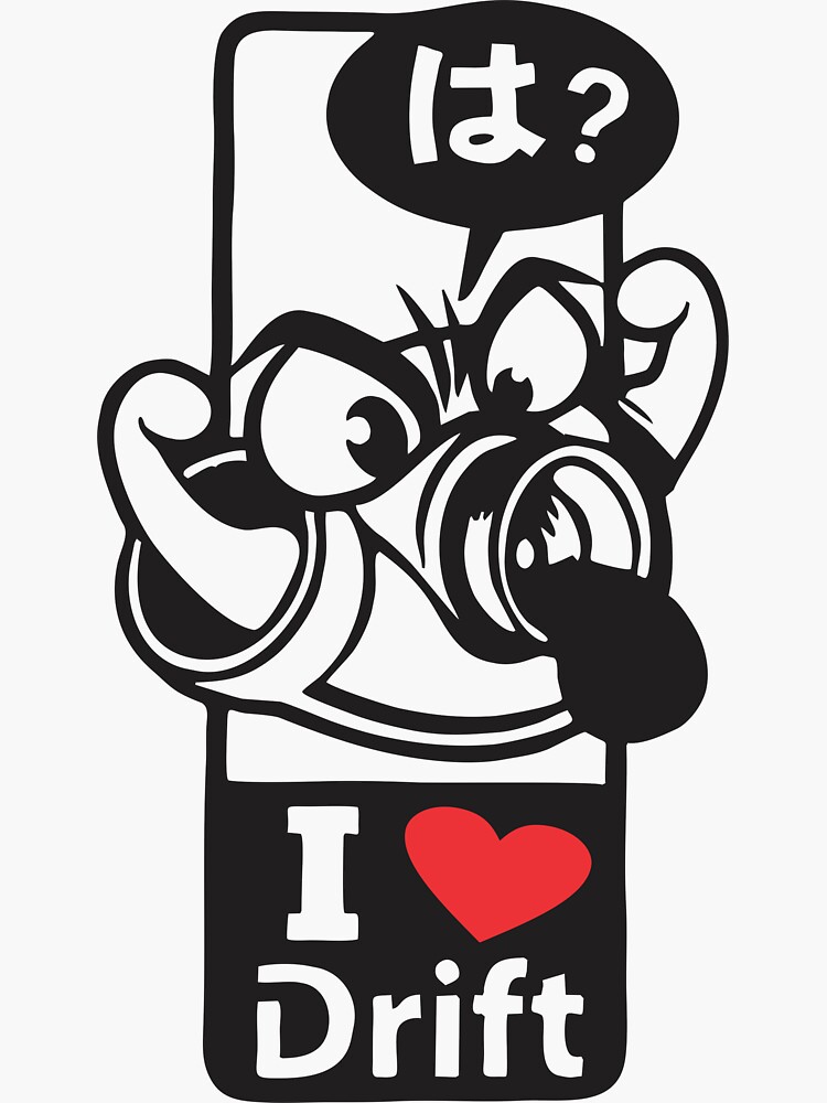 I Love Drift Sticker For Sale By Stickdimmaz Redbubble 3177