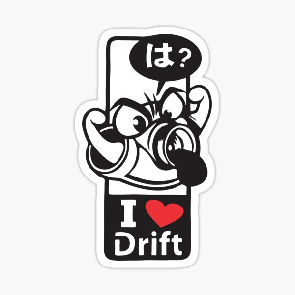 I Love Drift Sticker For Sale By Stickdimmaz Redbubble 6651