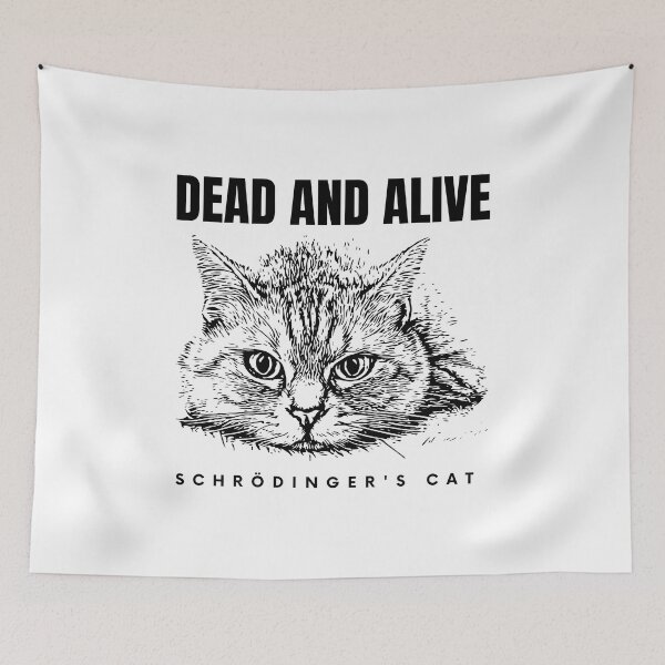 Item preview, Dead and Alive Schrödinger's cat- Tired Cat-Science designed and sold by Creative Life.