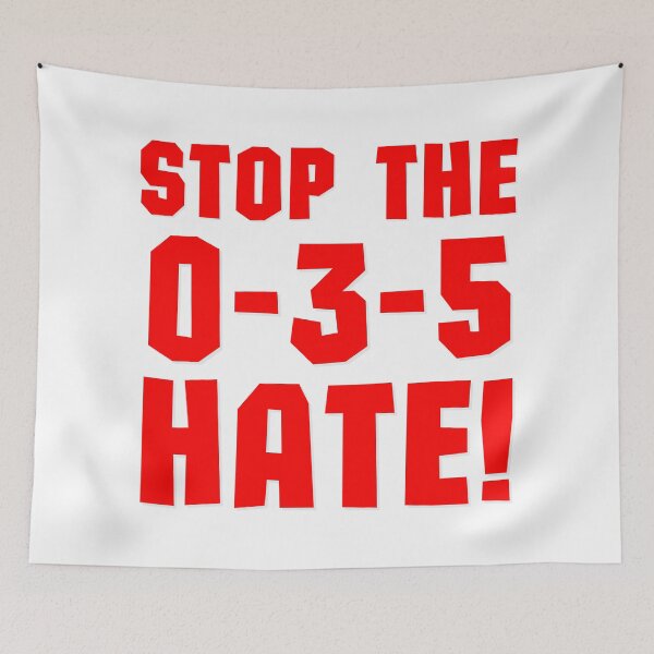 Item preview, Stop the 0-3-5 Hate! designed and sold by bloody-L.