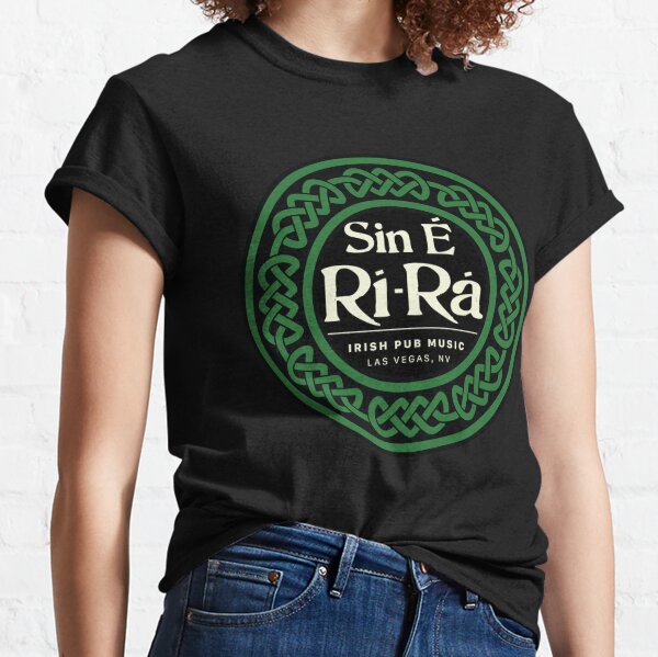 Sin E Ri-Ra - Musique de pub irlandaise - Cercle celtique T-shirt classique