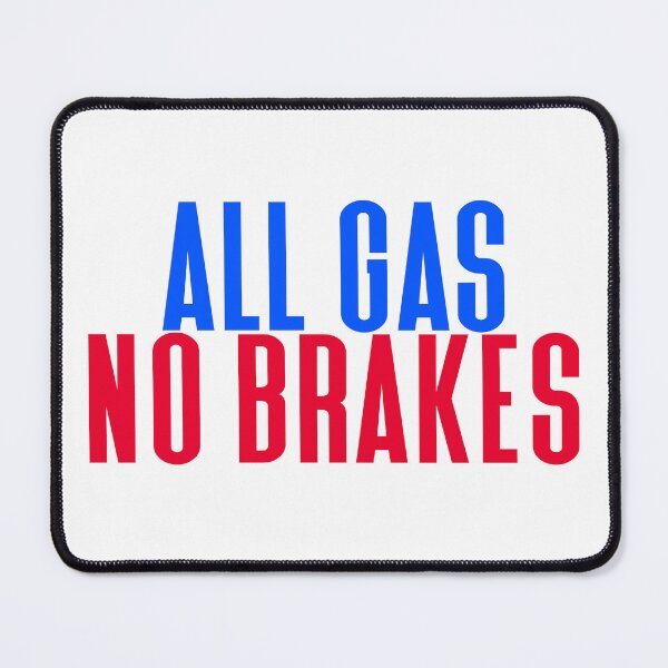Item preview, All Gas No Brakes, Andrew Callaghan designed and sold by happymarkt.