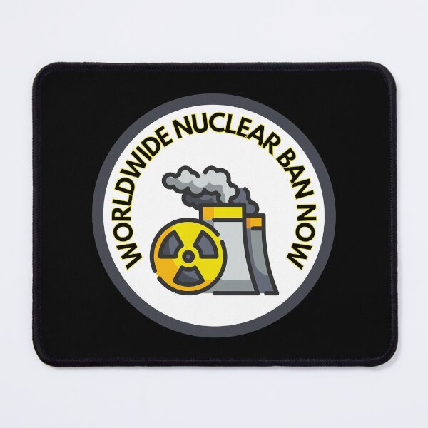 Item preview, Worldwide nuclear ban now designed and sold by Phoenix-27.