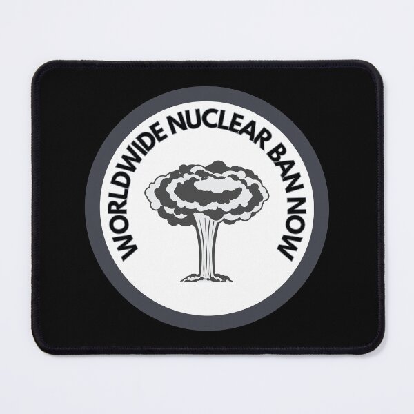 Item preview, Worldwide nuclear ban now designed and sold by Phoenix-27.