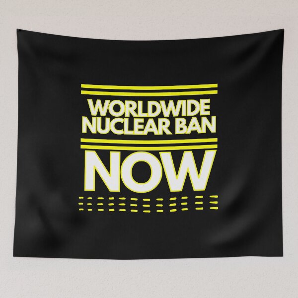 Item preview, Worldwide nuclear ban now designed and sold by Phoenix-27.