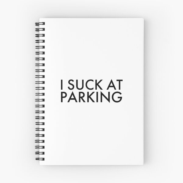 Item preview, I Suck at Parking, Bad Parking designed and sold by OutLoudDesigns.