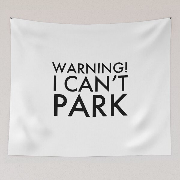 Item preview, Warning I Can't Park, Bad Parking designed and sold by OutLoudDesigns.