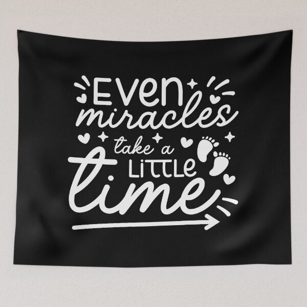 Item preview, Even Miracles Take a Little Time - Pregnancy announcement - Motivational - Try to conceive designed and sold by NightGleam.