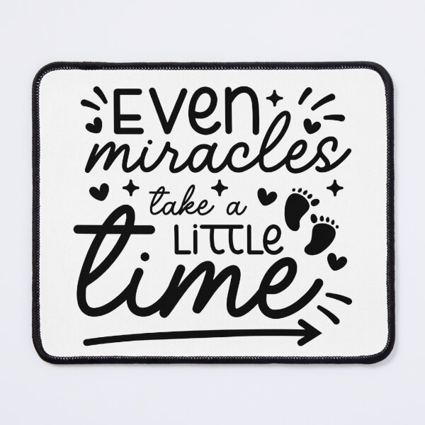 Item preview, Even Miracles Take a Little Time - Pregnancy announcement - Motivational - Try to conceive designed and sold by NightGleam.