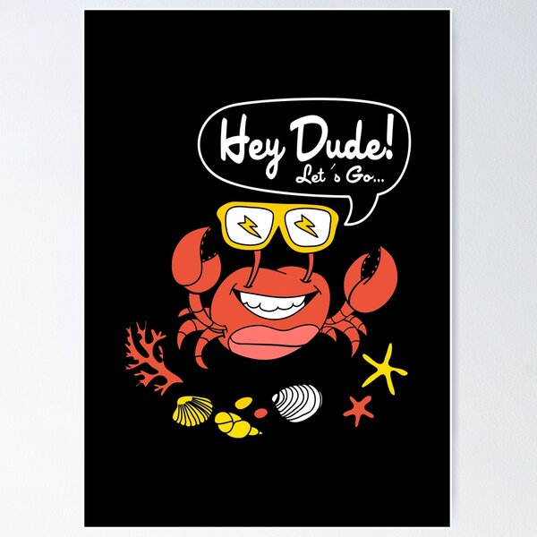 Item preview, Hey Crab dude designed and sold by D3monic.