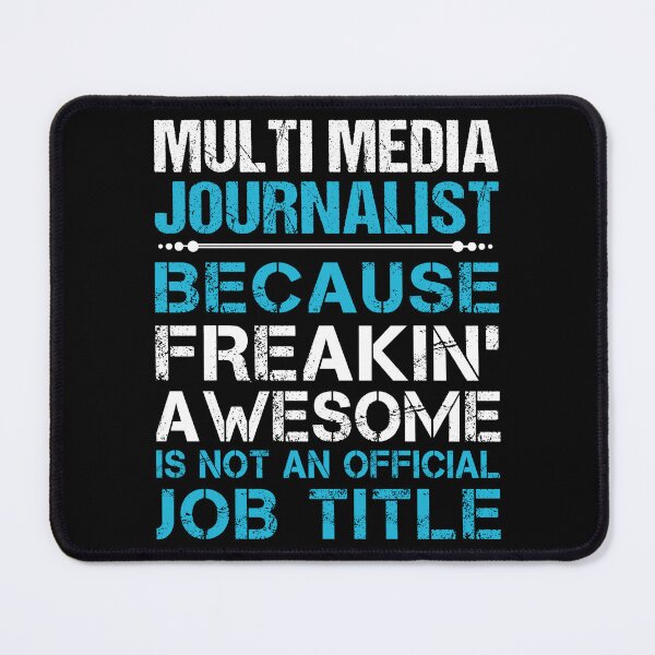 Item preview, Multi Media Journalist T Shirt - Freaking Awesome Job Gift Item Tee designed and sold by oetate4774.
