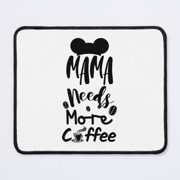 Item preview, Mama needs more coffee. designed and sold by mksjr.