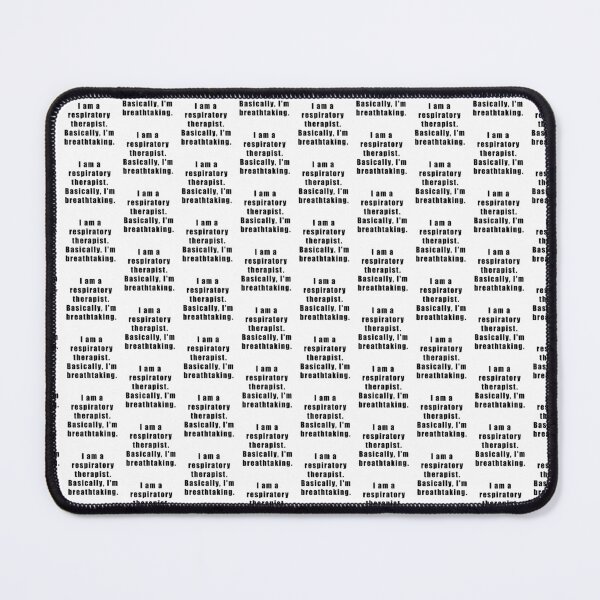 Item preview, I am a respiratory therapist. Basically, I'm breathtaking. designed and sold by Hiross.