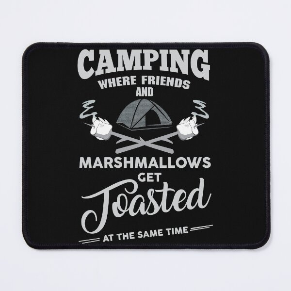 Item preview, camping, friend, marshmallows, camper gift designed and sold by lapolonaise.