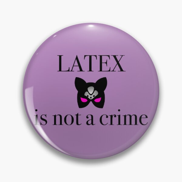 Item preview, Latex is not a crime designed and sold by emm-j.