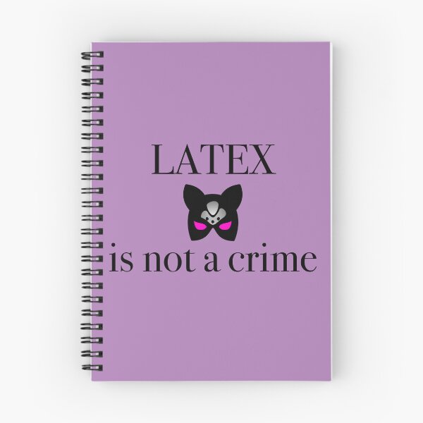 Artikelvorschau, Latex is not a crime entworfen und verkauft von emm-j.