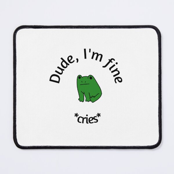 Item preview, I'm fine | frog designed and sold by Kat-Arts.