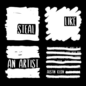 Artwork thumbnail, Steal like an artist (Austin Kleon) by TKsuited