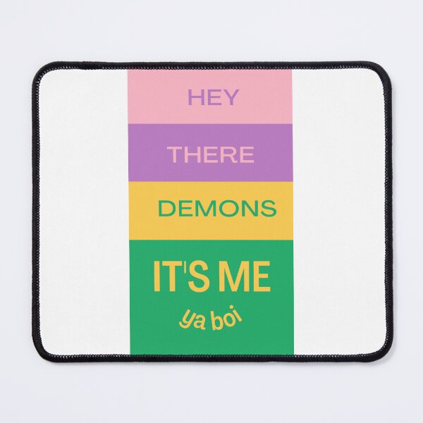 Item preview, Hey There Demons, It's Me, Ya Boi designed and sold by Kilvish.