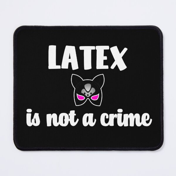Item preview,  Latex is not a crime designed and sold by emm-j.