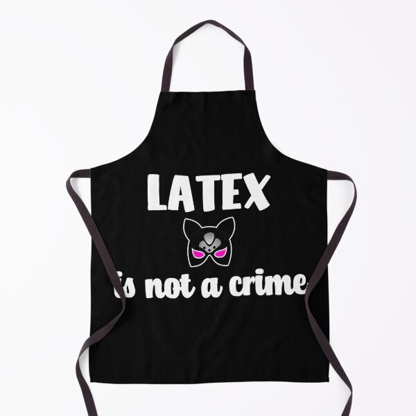 Item preview, Latex is not a crime designed and sold by emm-j.