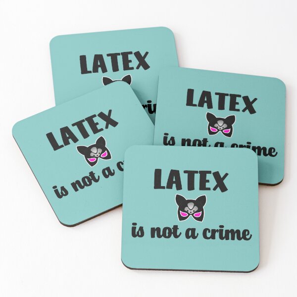 Item preview, Latex is not a crime designed and sold by emm-j.