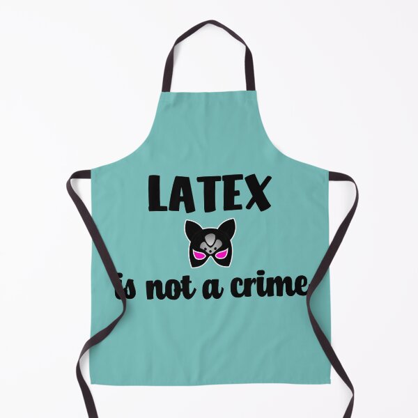 Item preview, Latex is not a crime designed and sold by emm-j.